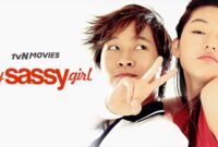 My Sassy Girl: An Insightful and Entertaining Look at One of the Best Romantic Comedies of All Time